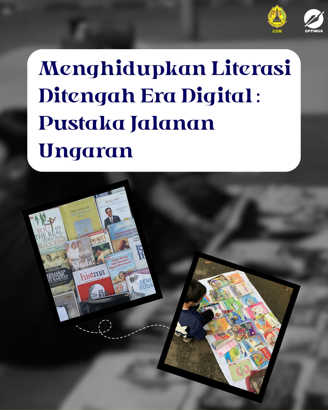 Menghidupkan Literasi di Tengah Era Digital: Pustaka Jalanan Ungaran