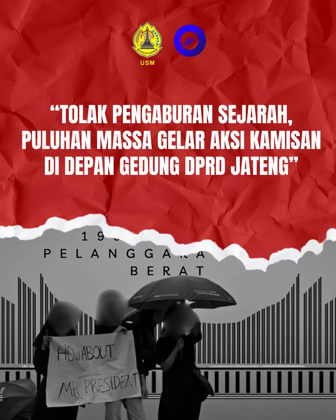 “Tolak Pengaburan Sejarah, Puluhan Massa Gelar Aksi Kamisan di Depan Gedung DPRD Jateng” 